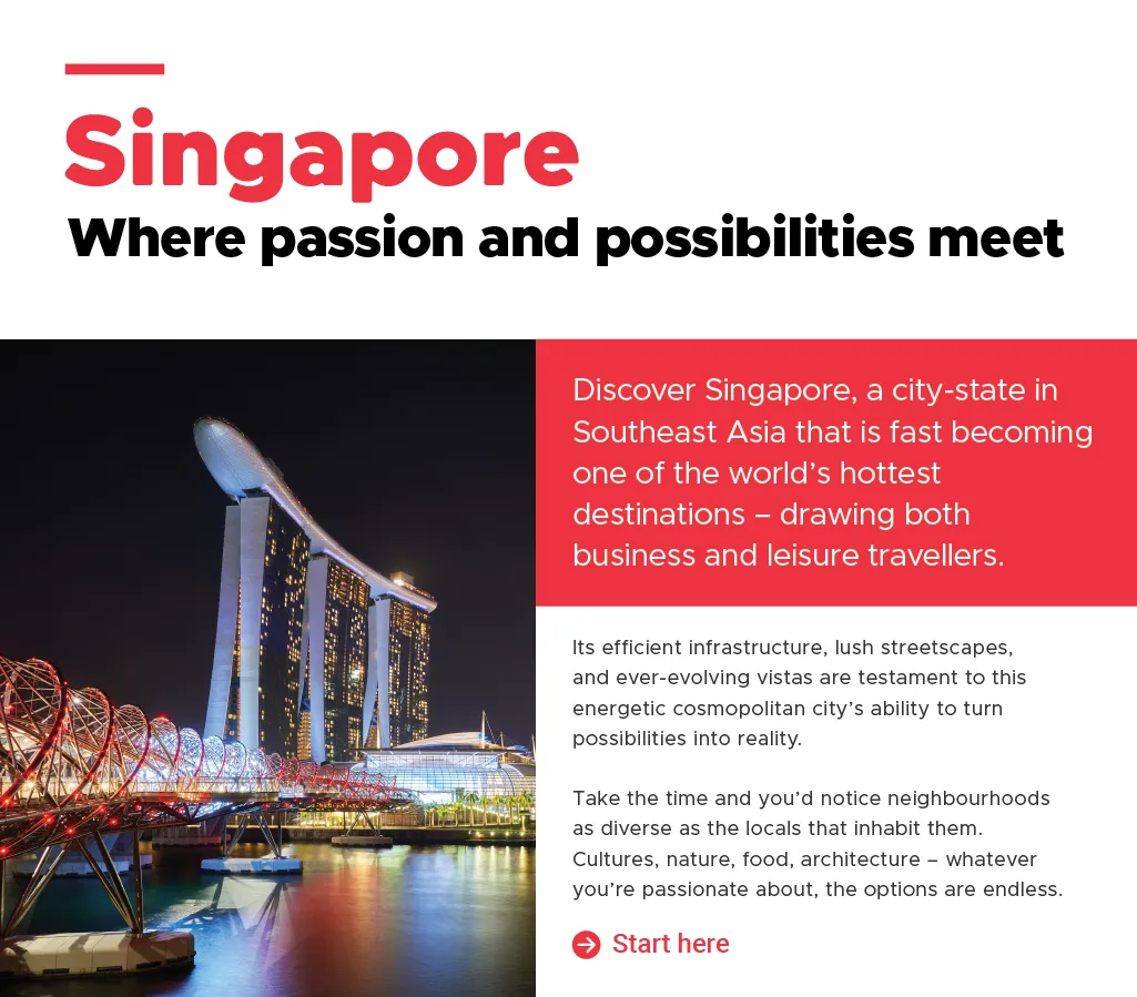 Singapore — where passion and possibilities meet
